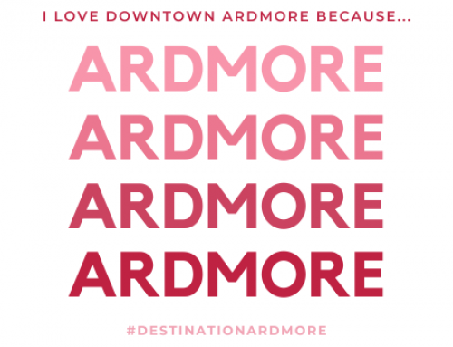 I love downtown Ardmore because…